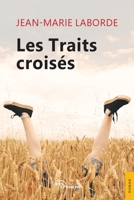 Les Traits croisés (French Edition) 2355237328 Book Cover