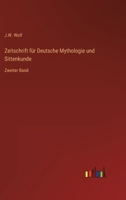 Zeitschrift für Deutsche Mythologie und Sittenkunde: Zweiter Band 3368024337 Book Cover