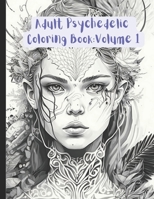 Psychedelic Coloring Book: Volume 1 B0CPPSGR9N Book Cover