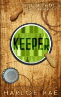 KEEPER: A Friends to Lovers Standalone Romance B0849X44RF Book Cover