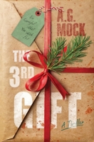 The 3rd Gift: A Thriller B0G2X4PDWG Book Cover