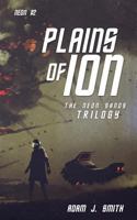 Plains of Ion: The Neon Sands Trilogy 1721774238 Book Cover