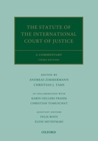 The Statute of the International Court of Justice: A Commentary (Oxford Commentaries on International Law) 0199692998 Book Cover