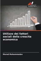 Utilizzo dei fattori sociali della crescita economica 6209614663 Book Cover
