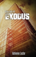 Exodus: Green Fields #9 1718010478 Book Cover