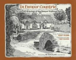In Exmoor Countrie: Pen and Ink Drawings of the Exmoor National Park 1872852017 Book Cover