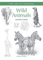 Wild Animals (The Art of Drawing) 1782212930 Book Cover