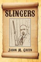 Slingers 144155436X Book Cover