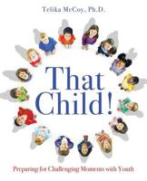 That Child! 1498483364 Book Cover