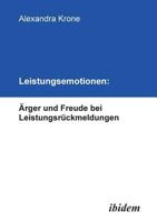 Leistungsemotionen: Ärger und Freude bei Leistungsrückmeldungen 3898214893 Book Cover