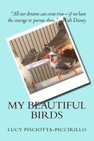 My Beautiful Birds 1548125725 Book Cover