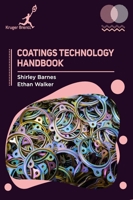 Coatings Technology Handbook 1787151417 Book Cover