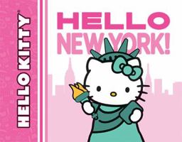 Hello Kitty, Hello New York! 1419710966 Book Cover