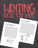 Writing Ideas for Kids: Story Starting Writing and Drawing Activity Workbook for Kids 1696732700 Book Cover