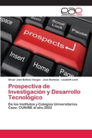 Prospectiva de Investigación y Desarrollo Tecnológico 3659040304 Book Cover