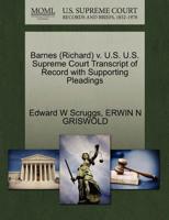 Barnes v. U S U.S. Supreme Court Transcript of Record with Supporting Pleadings 1270097954 Book Cover