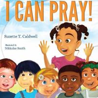 I Can Pray 0982804148 Book Cover