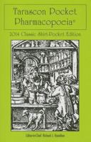 Tarascon Pocket Pharmacopoeia 2014 Classic Shirt Pocket Edition 1284026701 Book Cover