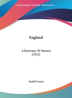England a Destroyer of Nations 1104052377 Book Cover