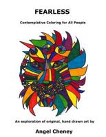 Fearless: Contemplative Coloring for All People 0692628533 Book Cover
