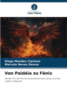 Von Paidéia zu Fênix (German Edition) 6209005640 Book Cover