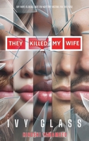 They Killed My Wife 1967102015 Book Cover