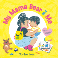 My Mama Bear and Me B0D83527W4 Book Cover