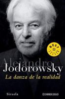 La danza de la realidad. Psicomagia y psicochamanismo 1620552817 Book Cover