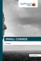 Small Change 620357600X Book Cover