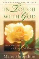 In Touch with God: How God Speaks to a Prayerful Heart 0736916458 Book Cover
