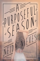 A Purposeful Season 1098031156 Book Cover