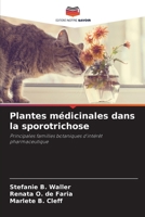 Plantes médicinales dans la sporotrichose (French Edition) 6208635993 Book Cover