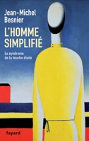 L'homme simplifié : le syndrome de la touche étoile 2213662355 Book Cover