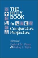 The Holy Book in Comparative Perspective (Studies in Comparative Religion) 0872499669 Book Cover