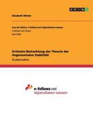 Kritische Betrachtung der Theorie der Hegemonialen Stabilität 3656385386 Book Cover