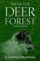 From The Deer Forest: A Story of Wolves 069224218X Book Cover