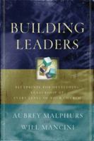 Building Leaders: Blueprints for Developing Leadership at Every Level of Your Church 0801091713 Book Cover