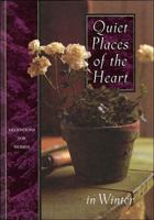 Quiet Places of the Heart in Winter (Meditations for Women) 0849914981 Book Cover