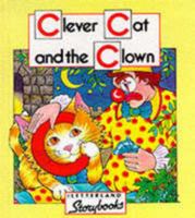 Clever Cat and the Clown (Letterland) 1840117656 Book Cover