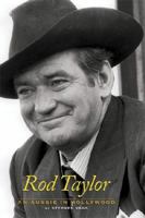 Rod Taylor: An Aussie in Hollywood 1593935110 Book Cover
