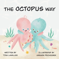 The Octopus Way 1738748049 Book Cover
