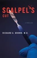Scalpel's Cut 0999129104 Book Cover