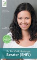 Ihr Personlichkeitstyp: Berater (Enfj) 8379811208 Book Cover