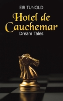 Hotel de Cauchemar 1638291411 Book Cover