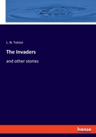 Tolstoi:The Invaders 3348089921 Book Cover