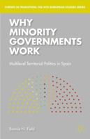 Why Minority Governments Work: Multilevel Territorial Politics in Spain 1137559799 Book Cover