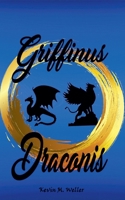 Griffinus Draconis B0G39TVXCD Book Cover