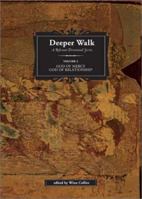 Deeper Walk: God of Mercy, God of Relationship, Vol. 2 0971457662 Book Cover