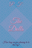 The Dolls: How long are you planning to be their toy? B095GRW85N Book Cover