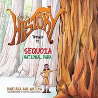 Little Miss HISTORY Travels to SEQUOIA National Park 1497366399 Book Cover